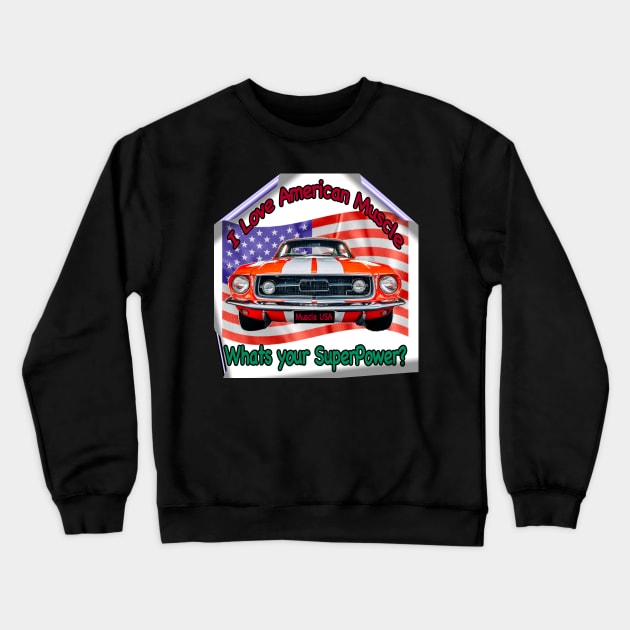 Stars, Stripes, and Speed: American Muscle Pride Crewneck Sweatshirt by Custom Autos